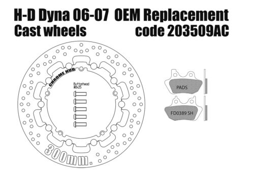 Harley Davidson Dyna 2006-07 (cast wheels) - OEM replacement front brake rotor (Chrome) 300mm & pads